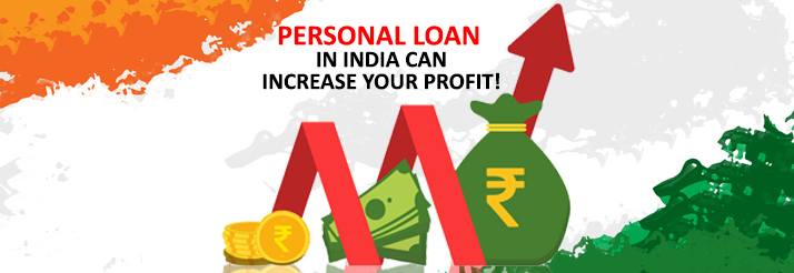 How-Personal-Loan-In-India-Can-Increase-Your-Profit