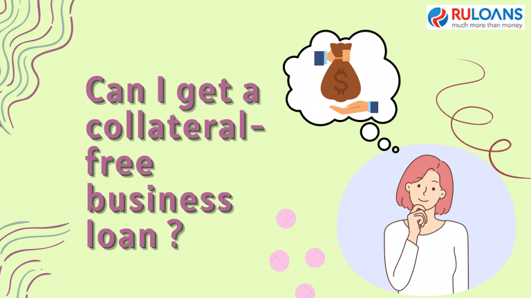 Can i get collateral free business loan