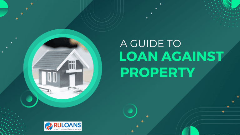 How to Take a Loan Against Property A Comprehensive Guide