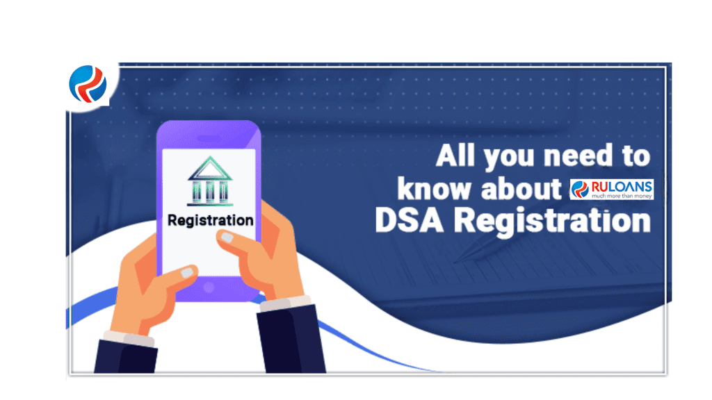 Registration Process for a DSA Loan Agent