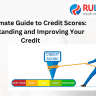 The Ultimate Guide to Credit Scores Understanding and Improving Your Credit