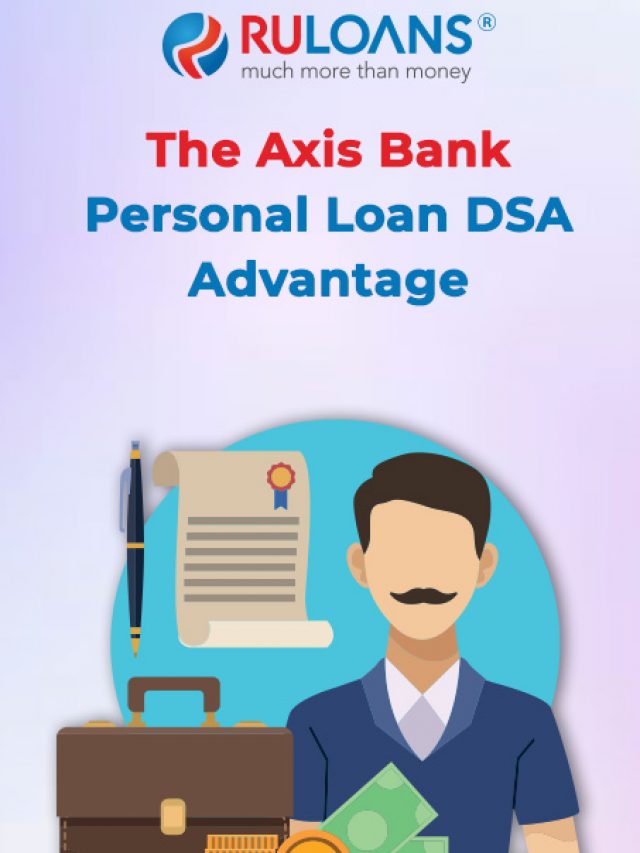 The Axis Bank Personal Loan DSA Advantage