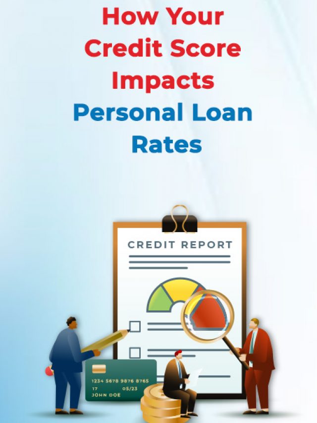How Your Credit Score Impacts Personal Loan Rates