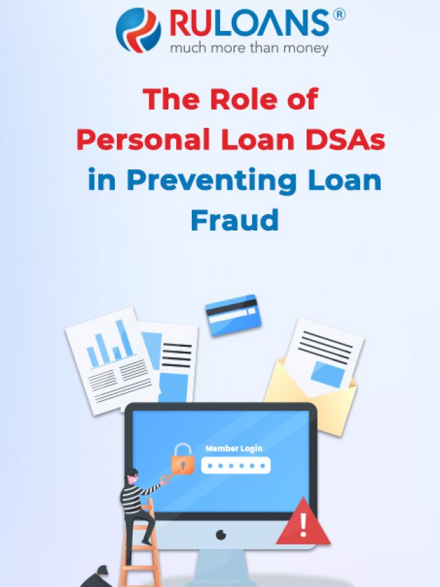 The Role of Personal Loan DSAs in Preventing Loan Fraud