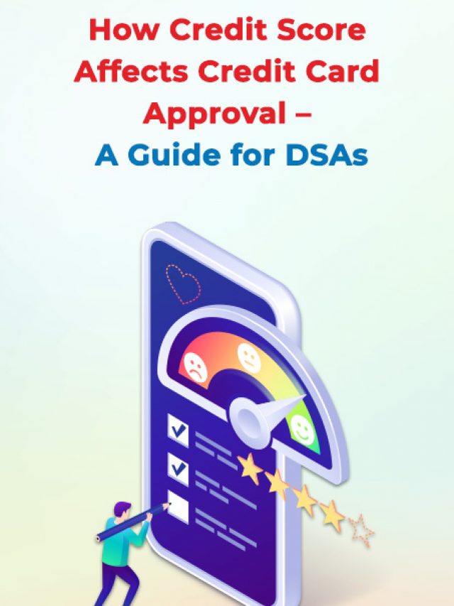 How Credit Score Affects Credit Card Approval – A Guide for DSAs